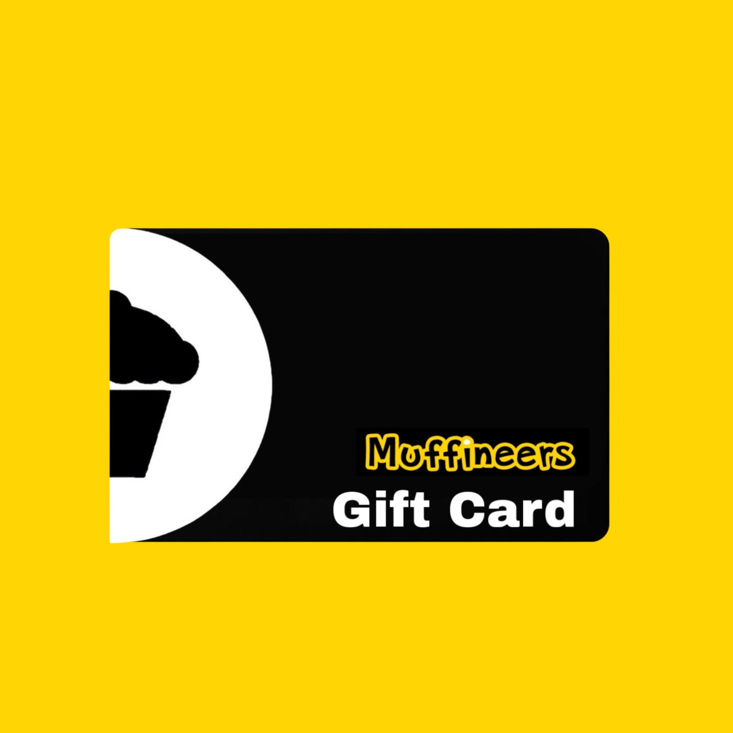 Muffineers Gift Card